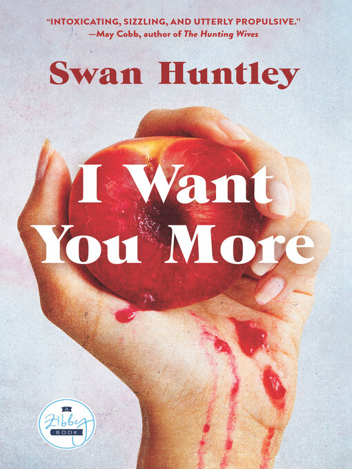 Title details for I Want You More by Swan Huntley - Available